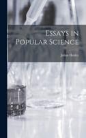 Essays in Popular Science