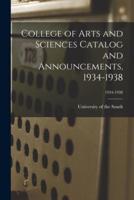 College of Arts and Sciences Catalog and Announcements, 1934-1938; 1934-1938