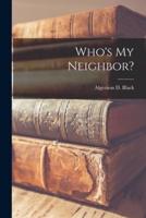 Who's My Neighbor?