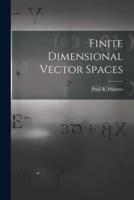 Finite Dimensional Vector Spaces