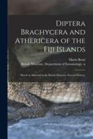 Diptera Brachycera and Athericera of the Fiji Islands