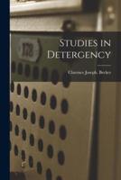 Studies in Detergency
