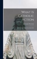 What Is Catholic Action