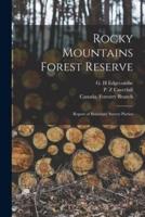 Rocky Mountains Forest Reserve [Microform]
