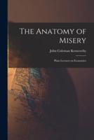 The Anatomy of Misery