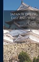 Japan Between East and West