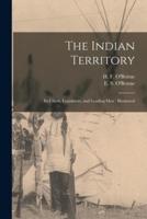 The Indian Territory [Microform]