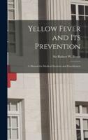 Yellow Fever and Its Prevention
