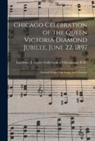 Chicago Celebration of the Queen Victoria Diamond Jubilee, June 22, 1897