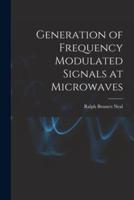 Generation of Frequency Modulated Signals at Microwaves