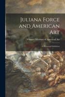 Juliana Force and American Art