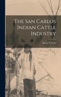The San Carlos Indian Cattle Industry