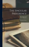 The Singular Preference