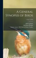 A General Synopsis of Birds; V.2