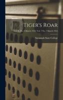 Tiger's Roar; Vol. V, No. 4 March 1952- Vol. 7 No. 7 March 1954