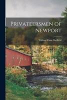 Privateersmen of Newport