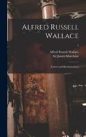 Alfred Russell Wallace [Microform]