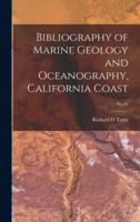 Bibliography of Marine Geology and Oceanography, California Coast; No.44