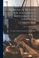 Numerical Results for the Surface Impedance of a Stratified Conductor; NBS Technical Note 143