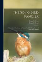 The Song Bird Fancier