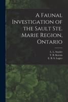 A Faunal Investigation of the Sault Ste. Marie Region, Ontario