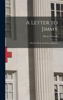 A Letter to Jimmy
