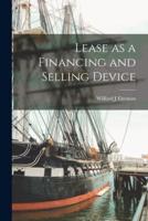 Lease as a Financing and Selling Device