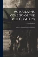 Autographs, Members of the 38th Congress : Signers of the Emancipation Proclamation