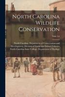 North Carolina Wildlife Conservation; Vols. 5-6
