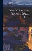 Democracy in France Since 1870; 4