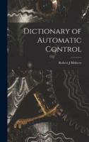 Dictionary of Automatic Control