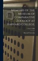 Memoirs of the Museum of Comparative Zoology at Harvard College.; v.16:no.3 (1889)