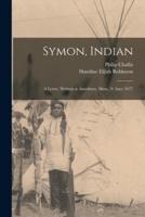 Symon, Indian