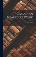 Canadian Boards at Work