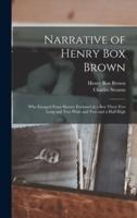 Narrative of Henry Box Brown