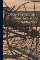 Country Guide - Vol. 69 - Mar \U000a1950