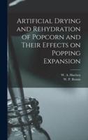 Artificial Drying and Rehydration of Popcorn and Their Effects on Popping Expansion