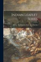 Indian Leaflet Series