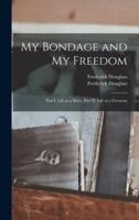 My Bondage and My Freedom