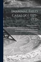 [Mammal Field Catalog] 1929-1935
