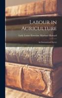 Labour in Agriculture; an International Survey