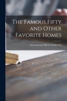 The Famous Fifty and Other Favorite Homes