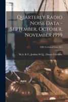 Quarterly Radio Noise Data - September, October, November 1959; NBS Technical Note 18-4