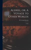 Aleriel, or, A Voyage to Other Worlds