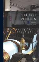 Electric Vehicles; V. 7 July-Dec. 1915