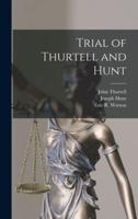 Trial of Thurtell and Hunt [Microform]
