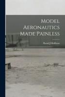 Model Aeronautics Made Painless