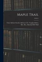 Maple Trail; 1950-51