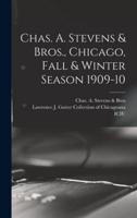 Chas. A. Stevens & Bros., Chicago, Fall & Winter Season 1909-10