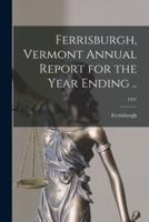 Ferrisburgh, Vermont Annual Report for the Year Ending ..; 1957